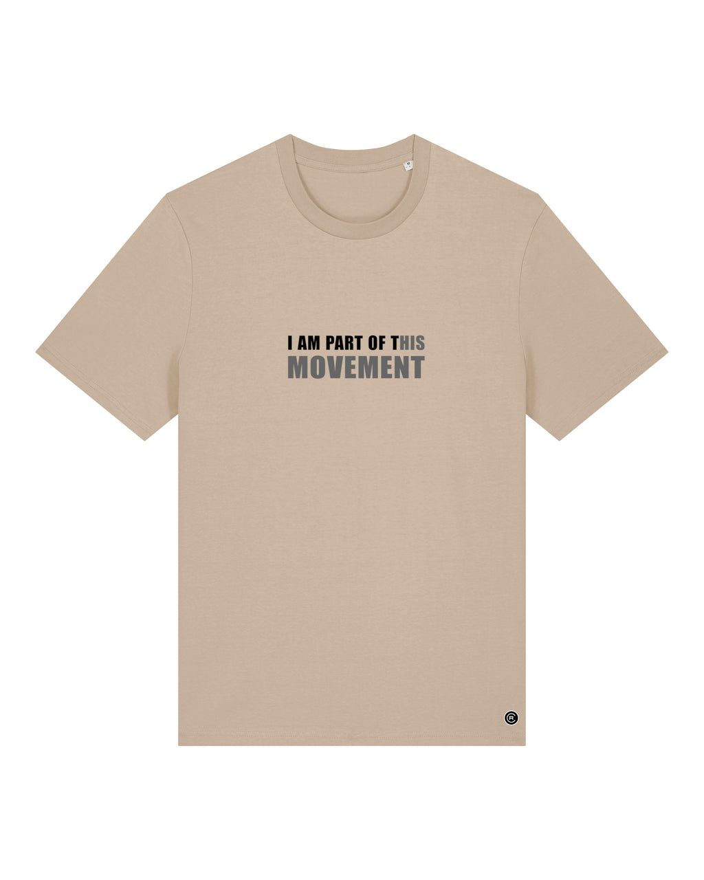 I AM part of this movement - T-shirt