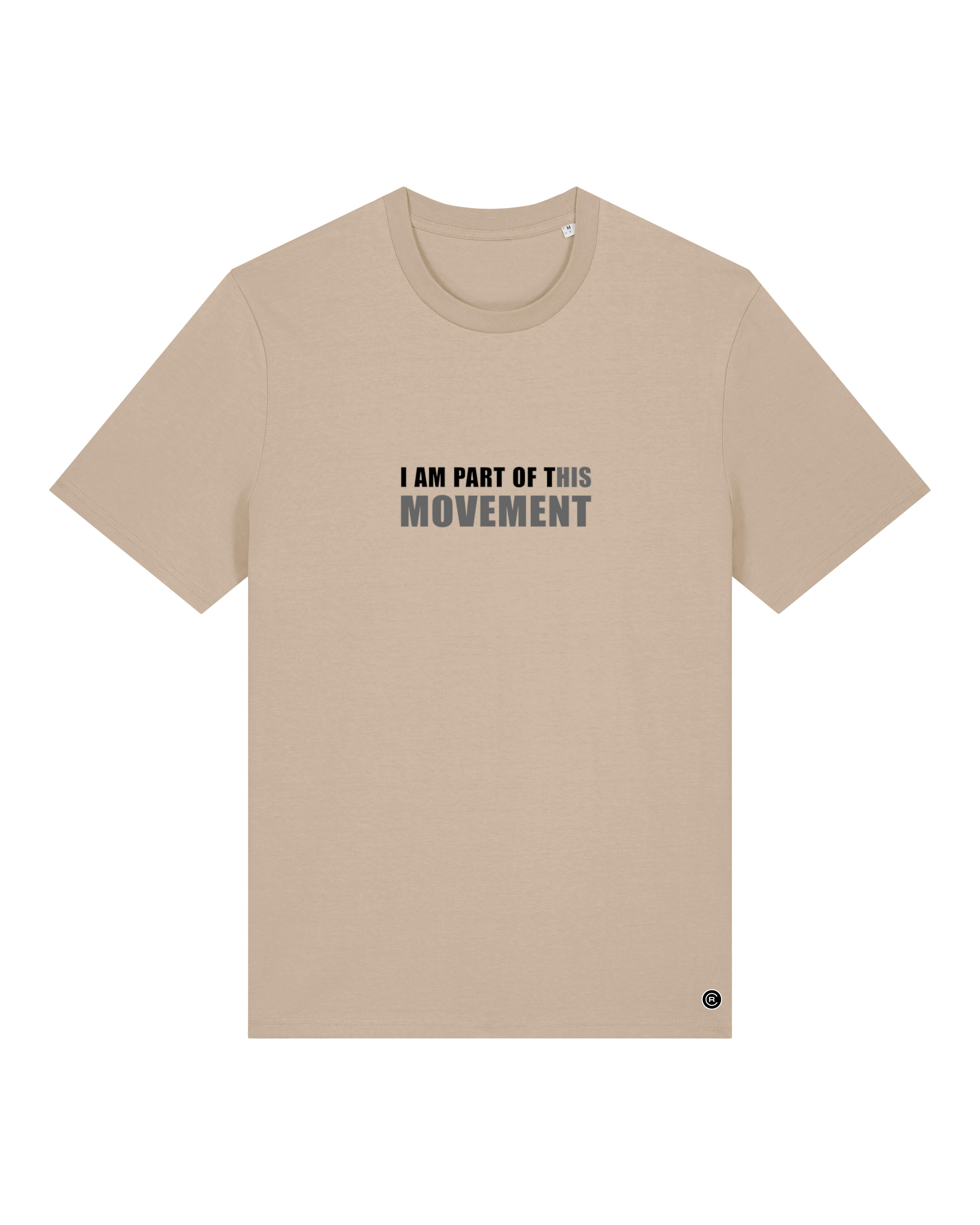 I AM part of this movement - T-shirt