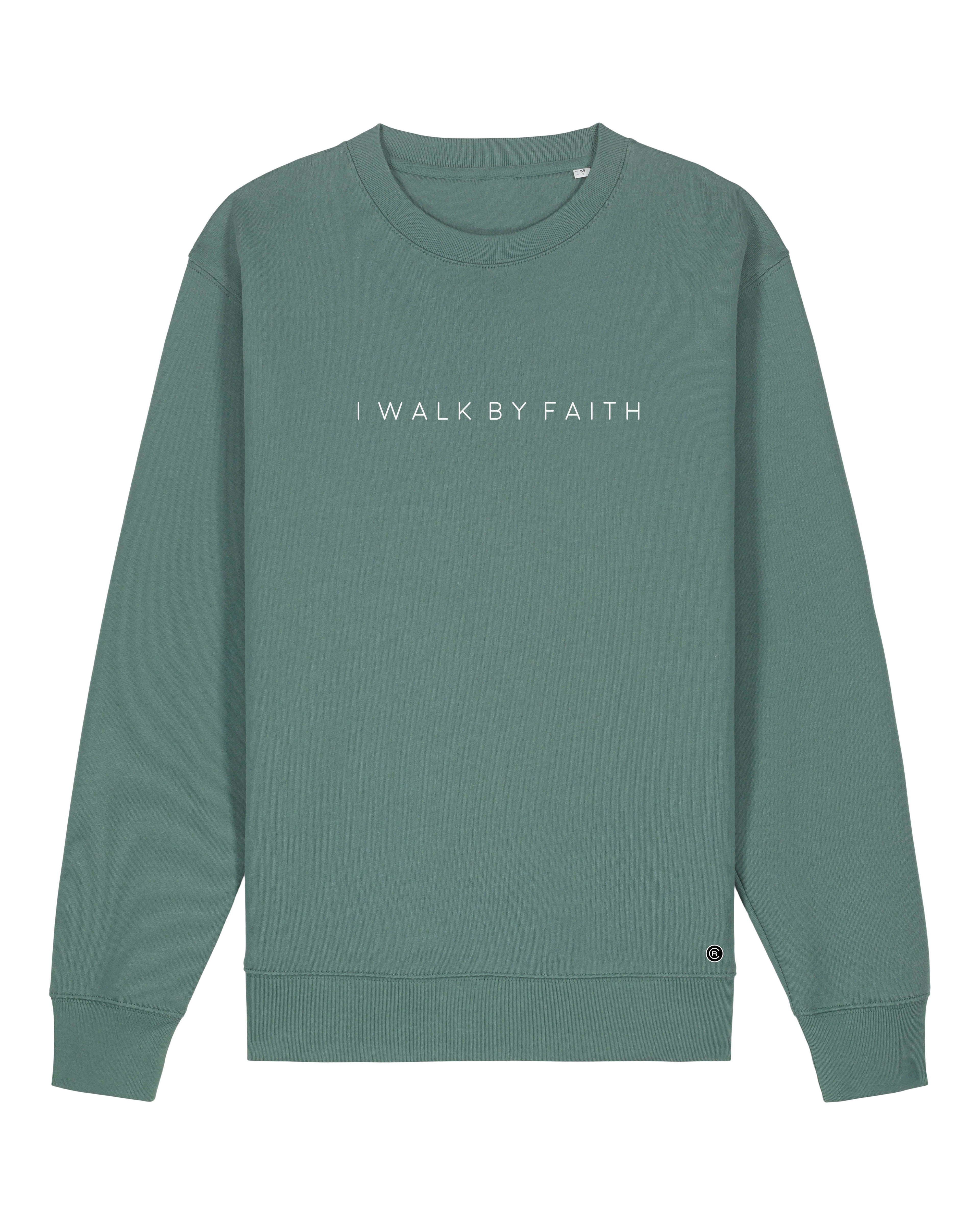 I Walk By Faith - Trui